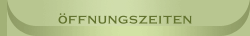 Öffnungszeiten