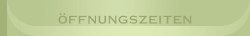 Öffnungszeiten